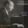 Simon Barere: The Last Recording Sessions