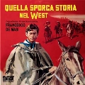 Quella Sporca Storia Nel West<初回生産限定盤>