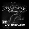 Intrigue U Records Presents : Mood Swang