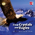 From Crystals and Eagles - Best Selection for Band