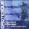 Grotesque Reworked & Remixed Vol.2