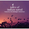 Tales of Indian Sarod