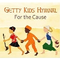Getty Kids Hymnal (For the Cause)