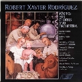 Rodriguez: Works for Chorus and Orchestra / Sleeper, et al