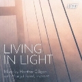 Heather Gilligan: Living in Light