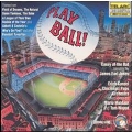 Play Ball! / Erich Kunzel, Cincinnati Pops