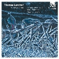 Thomas Larcher: What Becomes