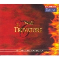 ヴェルディ: イル・トロヴァトーレ