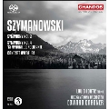 シマノフスキ: 交響曲第2番、第4番《協奏交響曲》、演奏会用序曲