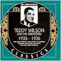 Teddy Wilson And His Orchestra 1935-1936