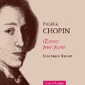 Frederic Chopin: Oeuvres pour Piano