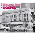 The Golden Age of Gospel 1946-1956