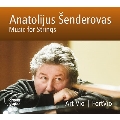 A.Senderovas: Music for Strings
