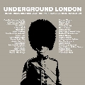 アンダーグラウンド・ロンドン:ジ・アート・ミュージック・アンド・フリー・ジャズ・ザット・インスパイアード・ア・カルチュラル・レヴォリューション