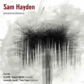 Sam Hayden: Presence/Absence, System/Error, Misguided, etc
