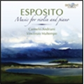 Michele Esposito: Music for Violin and Piano