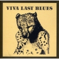 Viva Last Blues