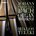 J.S.Bach: Organ Works II