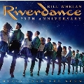 Riverdance 25th Anniversary: Music From the Show