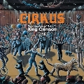 Cirkus (The Young Person's Guide To King Crimson Live)