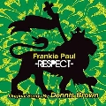 Respect: Original Songs by Dennis Brown