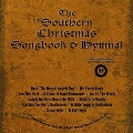 The Southern Christmas Songbook & Hymnal