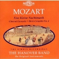 MOZART:SERENADE NO.13 "EINE KLEINE NACHTMUSIK"/HORN CONCERTO NO.4/CLARINET CONCERTO K.622:ROY GOODMAN(cond)/HANOVER BAND