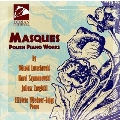 Masques - Polish Piano Works / Elzbieta Wiedner-Zajac