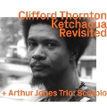 Clifford Thornton Ketchaoua Revisited