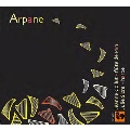 Arpane - J.Ibert, Ravel, Donizetti, etc