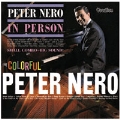 The Colourful Peter Nero / Peter Nero in Person