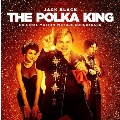 The Polka King (Original Motin Picture Soundtrack)<限定盤>