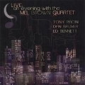 Live: An Evening With The Mel Brown Quartet