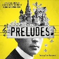 Preludes (Original Cast Recording)