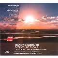 ナンシー・ガルブレイス: フルート協奏曲、ヴァイオリン協奏曲第1番、打楽器協奏曲「万物は流れる」