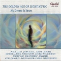 The Golden Age of Light Music - My Dream is Yours