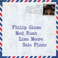Philip Glass: Mad Rush - Lisa Moore - Solo Piano