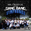 Gang Bang Symphonies