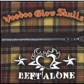 Left Alone / Voodoo Glow Skulls