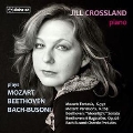 Jill Crossland Plays Mozart, Beethoven, Bach-Busoni