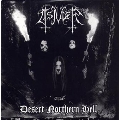Desert Northern Hell: Deluxe [CD+DVD]