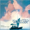 Haunted Summer<初回生産限定>