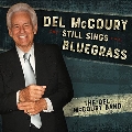 Del McCoury Still Sings Bluegrass