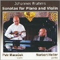 Brahms: Complete Violin Sonatas - No.1, No.2, No.3