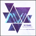 Ava 10 Years: Past, Present & Future