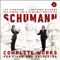 Schumann: Complete Works for Piano and Orchestra