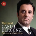The Great Carlo Bergonzi - Tenor Arias and Italian Songs