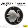 Wagner: In Fernem Land