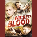 Wicked Blood<初回生産限定盤>