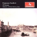 D.Scarlatti :14 Sonatas -K.523/K.487/K.127/K.216/K.302/K.519/K.551/K.474/K.527/K.46/K.208/K.239/K.45/K.39:Anthony di Bonaventura(p)
